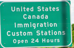 USA Canada Immigration Customs sign